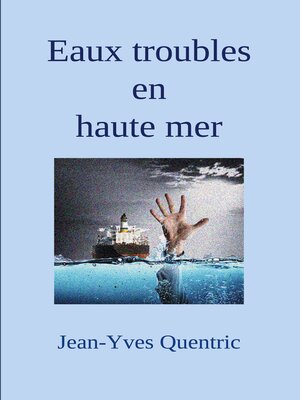 cover image of Eaux troubles en haute mer